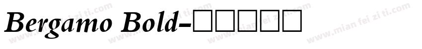 Bergamo Bold字体转换